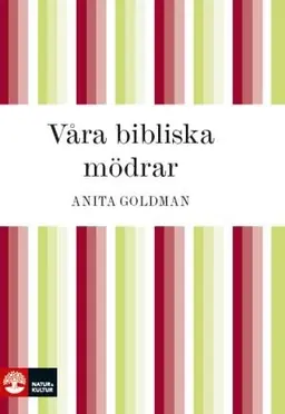 Våra bibliska mödrar
